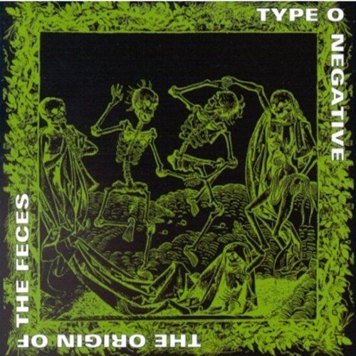 Type O Negative - The Origin Of The Feces - CD