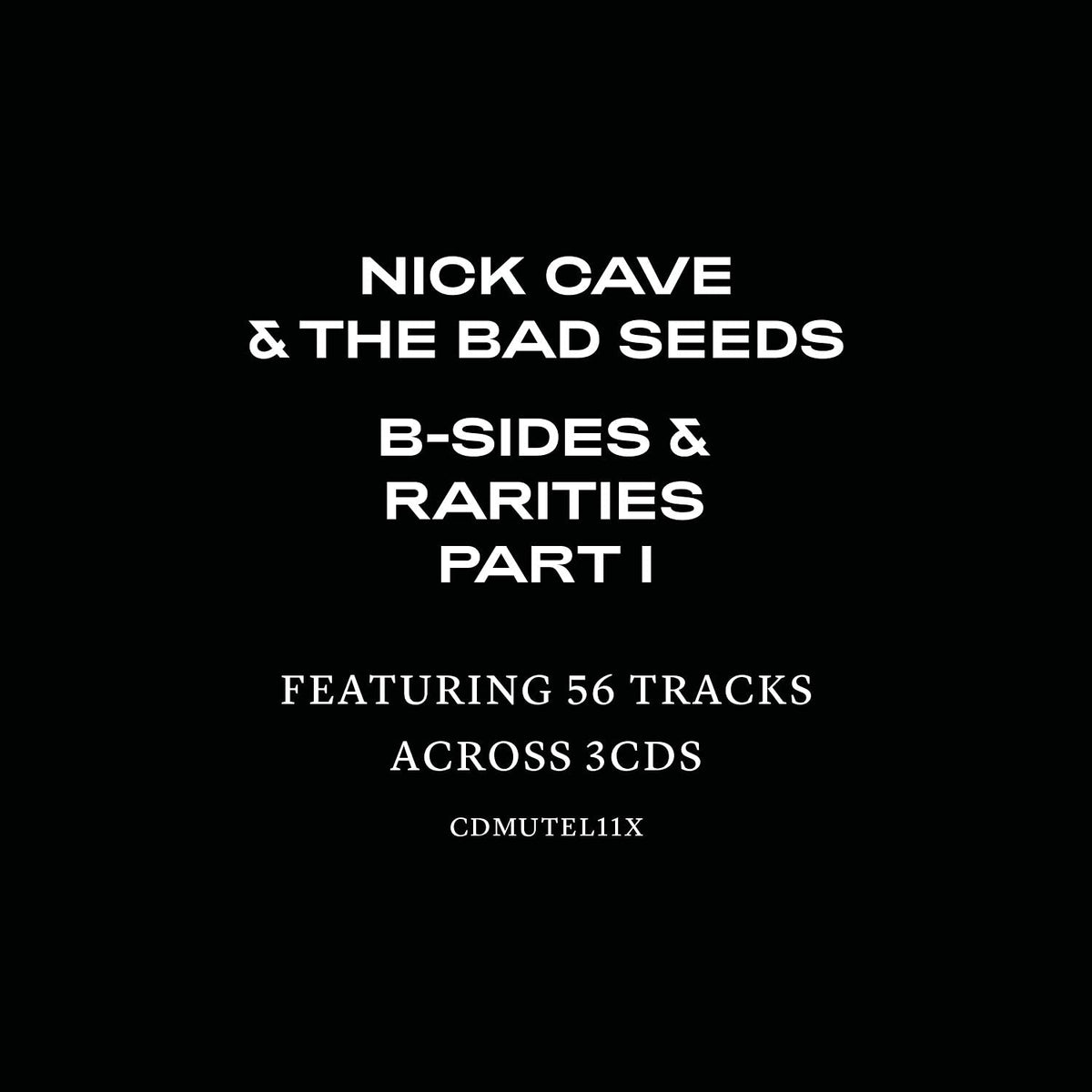 NICK CAVE 3xCD B-Sides & Rarities (Part I)