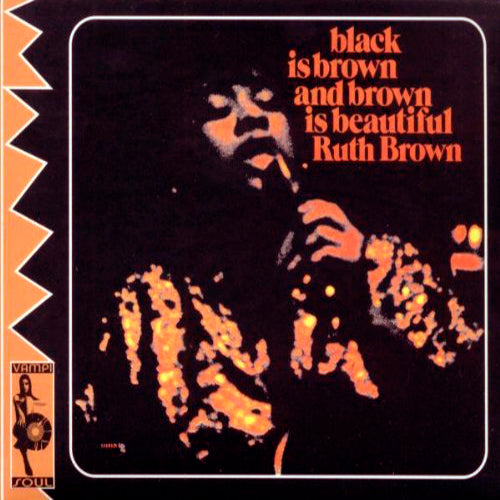 RUTH BROWN CD Black Is Brown And Brown Is Beautiful