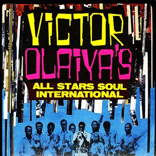 VICTOR OLAIYA'S CD All Stars Soul International
