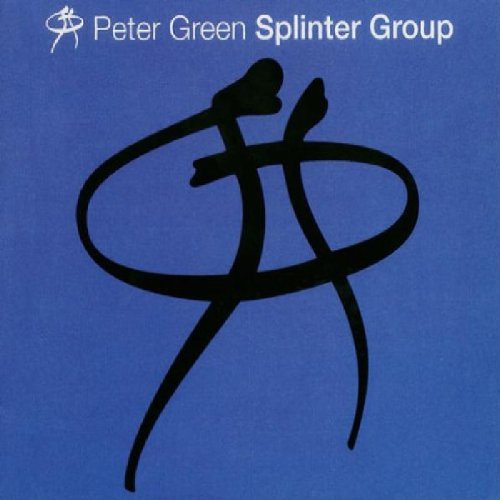 PETER GREEN CD Splinter Group (Digipack)