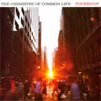 Fucked Up - The chemistry of common life - CD