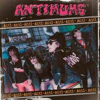 Anti-mums - Anti Anti - LP