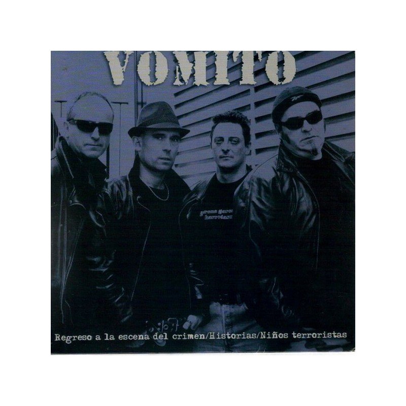 Vomito - Regreso A La Escena Del Crimen - 7"