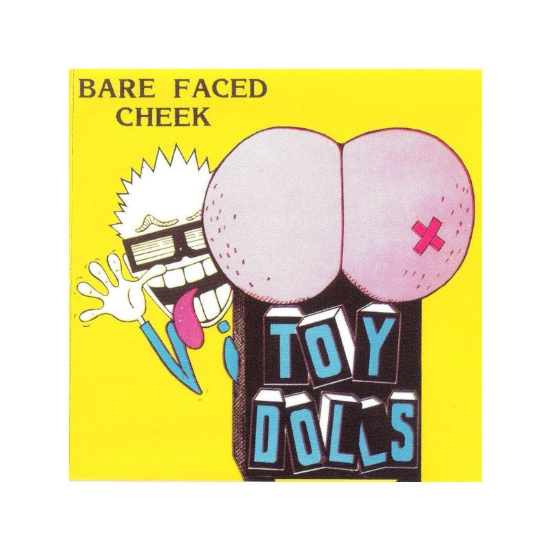 Toy Dolls - Bare Faced Cheek - CD