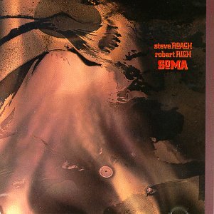 Robert Rich & Steve Roach - Soma - CD - CD Muy Buen Estado / Portada Muy Buen Estado (VG+/VG+)