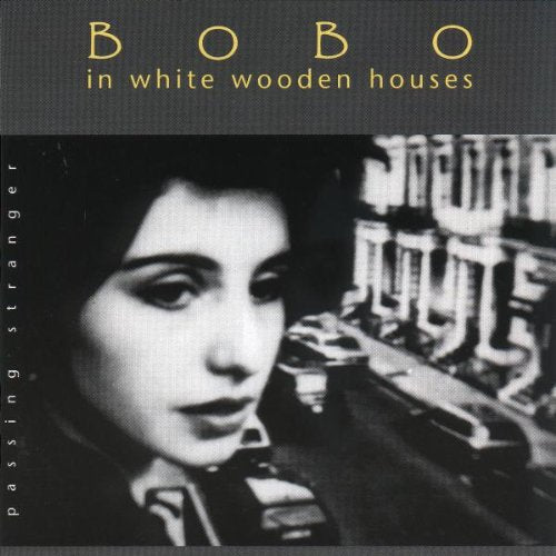 Bobo In White Wooden Houses - Passing Stranger - CD - CD Muy Buen Estado / Portada Muy Buen Estado (VG+/VG+)