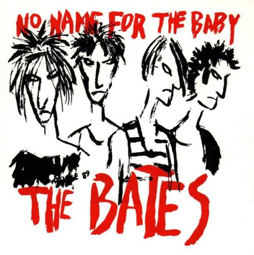 The Bates - No Name For The Baby - CD - CD Muy Buen Estado / Portada Muy Buen Estado (VG+/VG+)