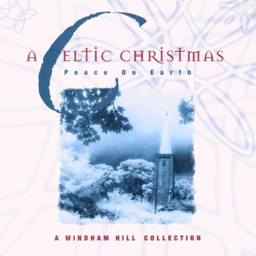 A Windham Hill Collection - A Celtic Christmas - Peace On Earth - CD - CD Muy Buen Estado / Portada Muy Buen Estado (VG+/VG+)