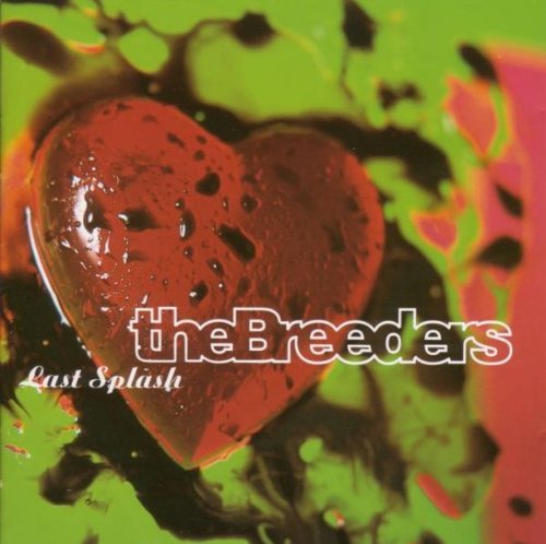 The Breeders - Last Splash - CD - CD Muy Buen Estado / Portada Muy Buen Estado (VG+/VG+)
