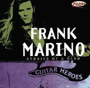 Frank Marino - Guitar Heroes - Stories Of A Hero - CD - CD Muy Buen Estado / Portada Muy Buen Estado (VG+/VG+)