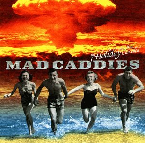 Mad Caddies - The Holiday Has Been Cancelled - CD - CD Muy Buen Estado / Portada Muy Buen Estado (VG+/VG+)