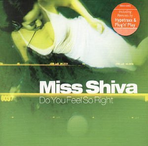 Miss Shiva - Do You Feel So Right - CD - CD Muy Buen Estado / Portada Muy Buen Estado (VG+/VG+)