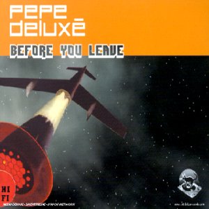 Pepe Deluxe - Before You Leave - CD - CD Muy Buen Estado / Portada Muy Buen Estado (VG+/VG+)