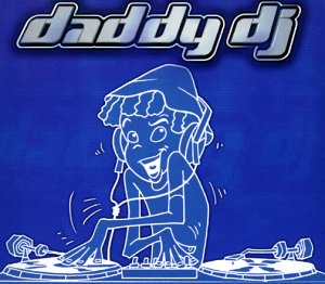 Daddy DJ - Daddy DJ - CD - CD Muy Buen Estado / Portada Muy Buen Estado (VG+/VG+)