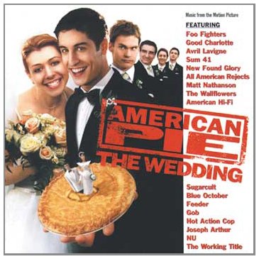 Various Artists - American Pie 3 - The Wedding (Soundtrack) - CD - CD Muy Buen Estado / Portada Muy Buen Estado (VG+/VG+)