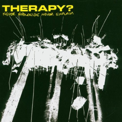 Therapy? - Never Apologise Never Explain - CD - CD Muy Buen Estado / Portada Muy Buen Estado (VG+/VG+)