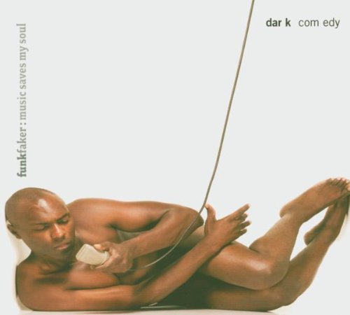 Dark Comedy - Funk Faker: Music Saves My Soul - CD - CD Muy Buen Estado / Portada Muy Buen Estado (VG+/VG+)