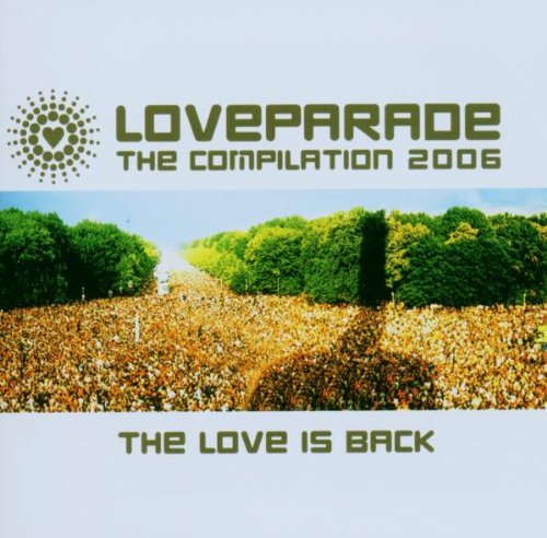 Various Artists - Loveparade 2006-the Love Is Back - 2xCD - CDs Muy Buen Estado / Portada Muy Buen Estado (VG+/VG+)