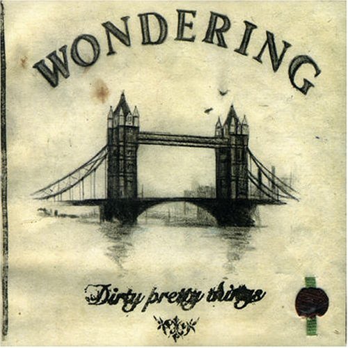 Dirty Pretty Things - Wondering - CD Single - CD Muy Buen Estado / Portada Muy Buen Estado (VG+/VG+)