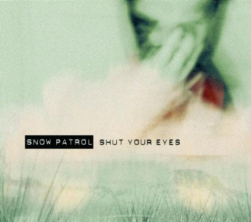 Snow Patrol - Shut Your Eyes (CD 3) - CD Single - CD Muy Buen Estado / Portada Muy Buen Estado (VG+/VG+)