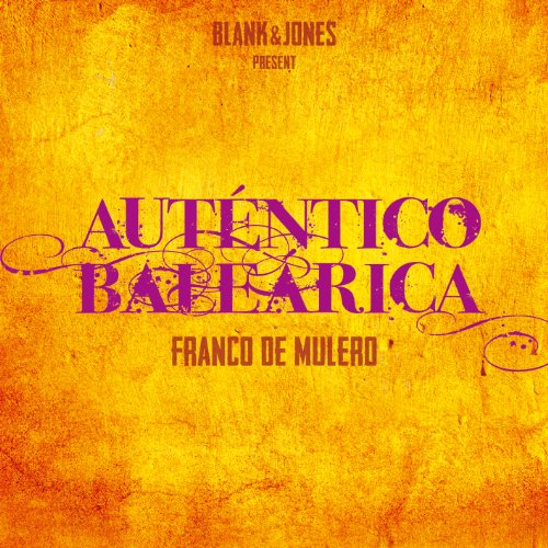 Franco de Mulero - Blank & Jones present: Auténtico Balearica - CD - CD Muy Buen Estado / Portada Muy Buen Estado (VG+/VG+)