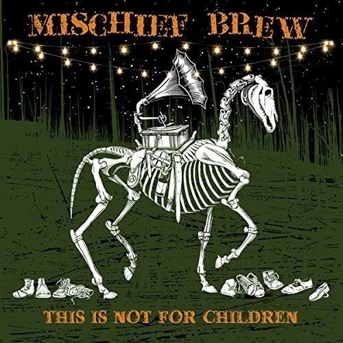 Mischief Brew - This Is Not For Children - CD - CD Muy Buen Estado / Portada Muy Buen Estado (VG+/VG+)