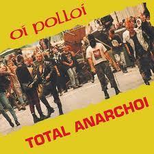 Oi Polloi - Total Anarchoi - LP - Color