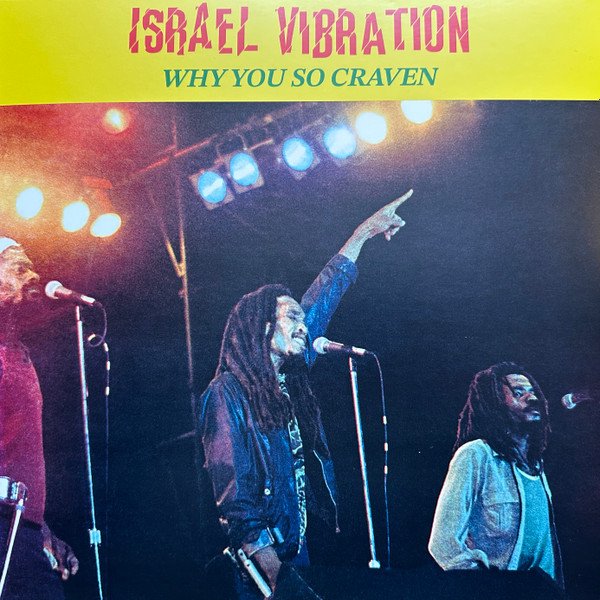 Israel Vibration - Why You So Craven - LP