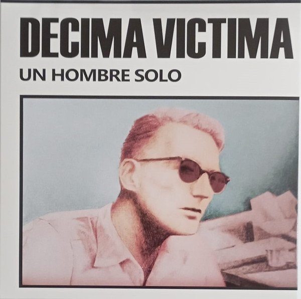 Décima Victima - Un Hombre Solo - LP