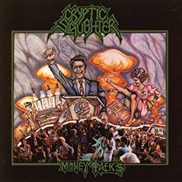 Cryptic Slaughter - Money Talks - LP