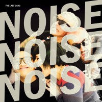Last Gang - Noise Noise Noise - LP