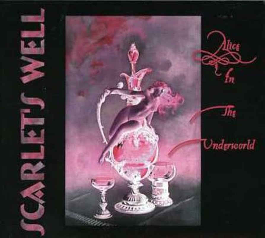 Scarlet's Well – Alice In The Underworld - LP - 2002 - Siesta – Siesta 154Lp - New, unplayed but not sealed.