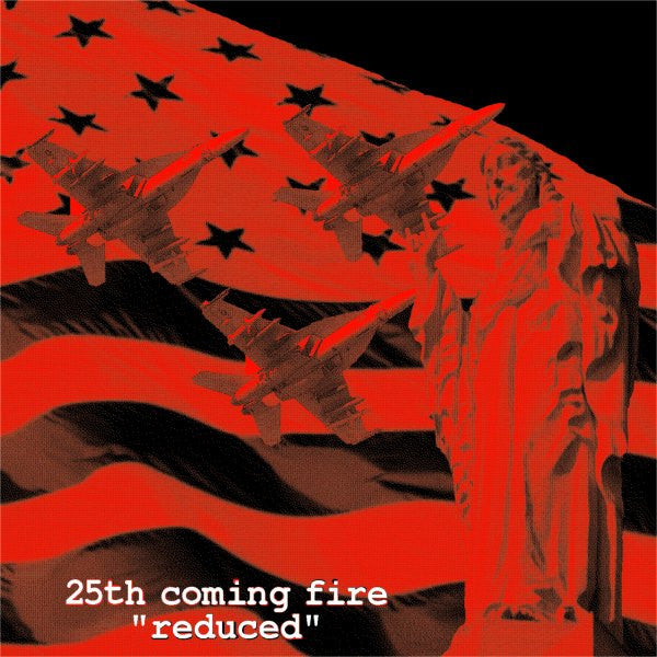 25th Coming Fire – Reduced - CD - NEW / SEALED - NEW / SEALED.