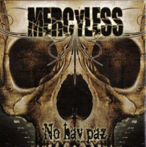 Mercyless – No Hay Paz - CD - 2008 - KTC Domestic Productions – KTC 010 - NUEVO / PRECINTADO - NEW / SEALED.