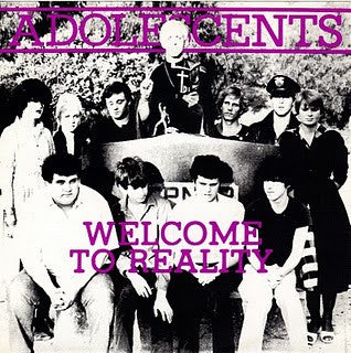 Adolescents – Welcome To Reality - 10" - Clear - 2006 - Frontier Records – FRT 110 - New Vinyl (M) / Cover Like New (M-)