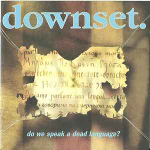 downset. – Do We Speak A Dead Language? - CD - CD Muy Buen Estado / Portada Como Nueva (VG+/M-)