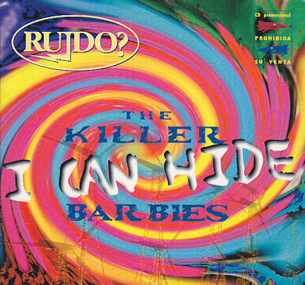 The Killer Barbies – I Can Hide - CD, Single, Promo - Sticker on Back Cover - 1996 - BMG – 74321 37693 2 - CD New (M) / Cover Very Good Condition (VG+)