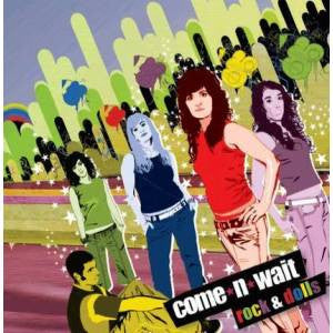 Come 'N Wait – Rock & Dolls - CD - NUEVO - PRECINTADO / NEW – SEALED.