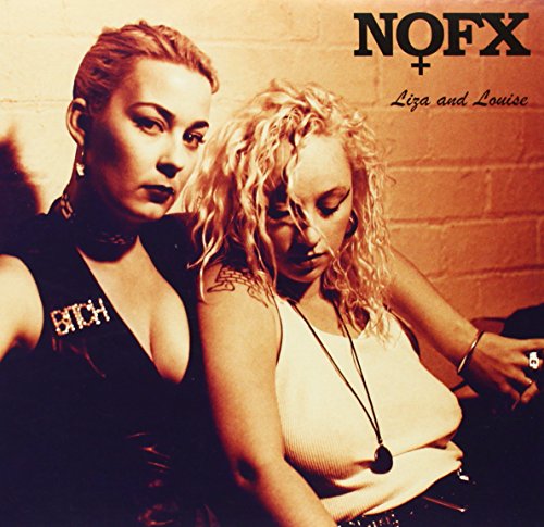 NOFX - Liza & Louise - 7"
