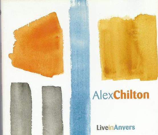 Alex Chilton – Live In Anvers - CD