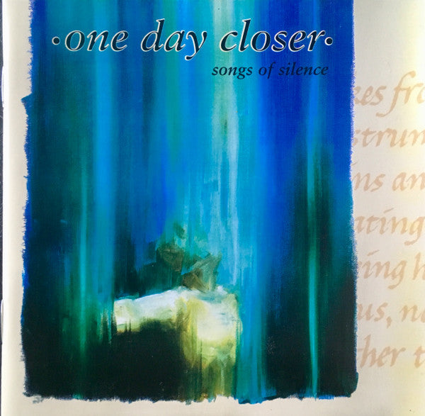 One Day Closer – Songs Of Silence - CD - Muy Buen Estado / Very Good Condition (VG+ / VG+)