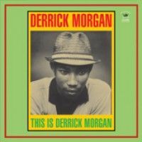Derrick Morgan – This Is Derrick Morgan – LP