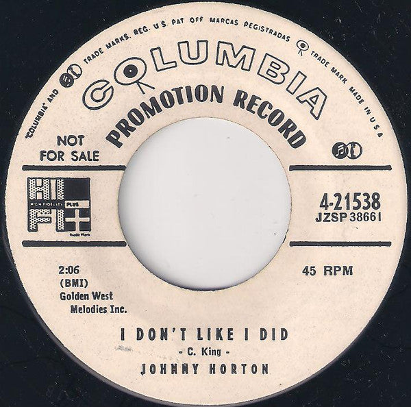 Johnny Horton – I'm A One-Woman Man / I Don't Like I Did - 7" - Promo Copy - Columbia – 4-21538 - Like New (M- / Generic)