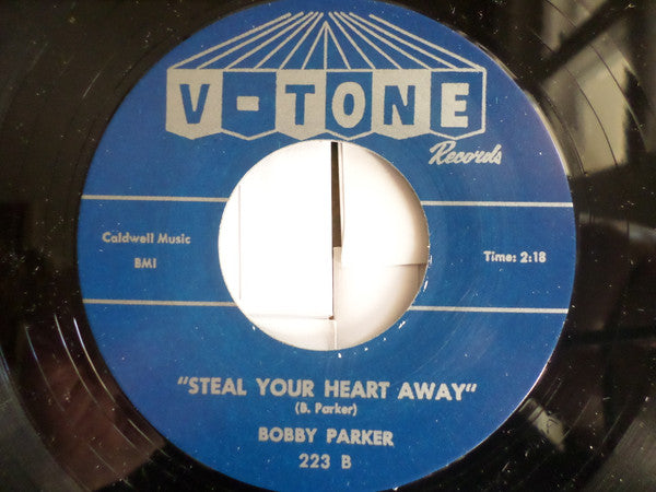 Bobby Parker – Watch Your Step / Steal Your Heart - 7" - 2011 - V-Tone Records – 223 - Como Nuevo / Like New (M- / Generic)