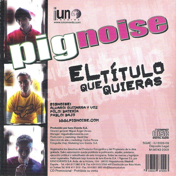 Pignoise – El Título Que Quieras - CD, Single, Promo, Cardsleeve - 2003 - Iuno Records – IU-2003-09 - CD Very Good Plus (VG+) / Cover Very Good Plus (VG+)