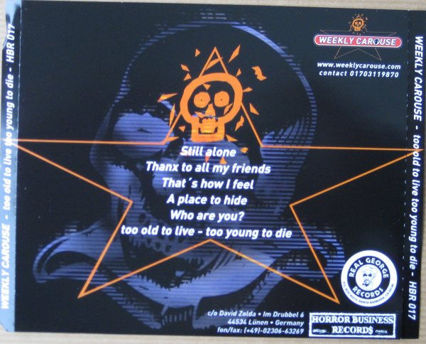 Weekly Carouse – Too Old To Live, Too Young To Die! - CD - CD Muy Buen Estado / Portada Como Nueva (VG+/M-)