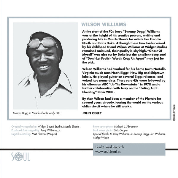 Wilson Williams – Ghost Of Myself / Don´t Let My Foolish Words Keep Us Apart - 7" - 2018 - Soul 4 Real Records – S4R04