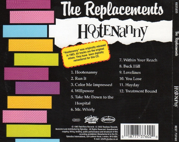 The Replacements – Hootenanny - CD - 2002 - Restless Records – REST 73760, Twin/Tone Records – REST 73760 - Nuevo sin usar pero no precintado / New and unplayed but not sealed.