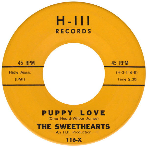 The Sweethearts – They Talk Too Much - 7" - 1963 - H-III Records – 116 - Vinyl Very Good Condition / Generic Sleeve (VG+/Generic)